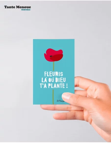 4 Cartes "Fleuris où Dieu t'a planté" (Personnalisable) - à imprimer