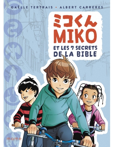 Miko et les 7 secrets de la Bible